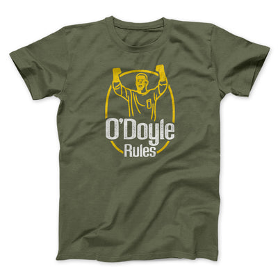 O'Doyle Rules Funny Movie Men/Unisex T-Shirt Olive | Funny Shirt from Famous In Real Life