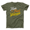 Trick Or Treat Yourself Men/Unisex T-Shirt Olive | Funny Shirt from Famous In Real Life