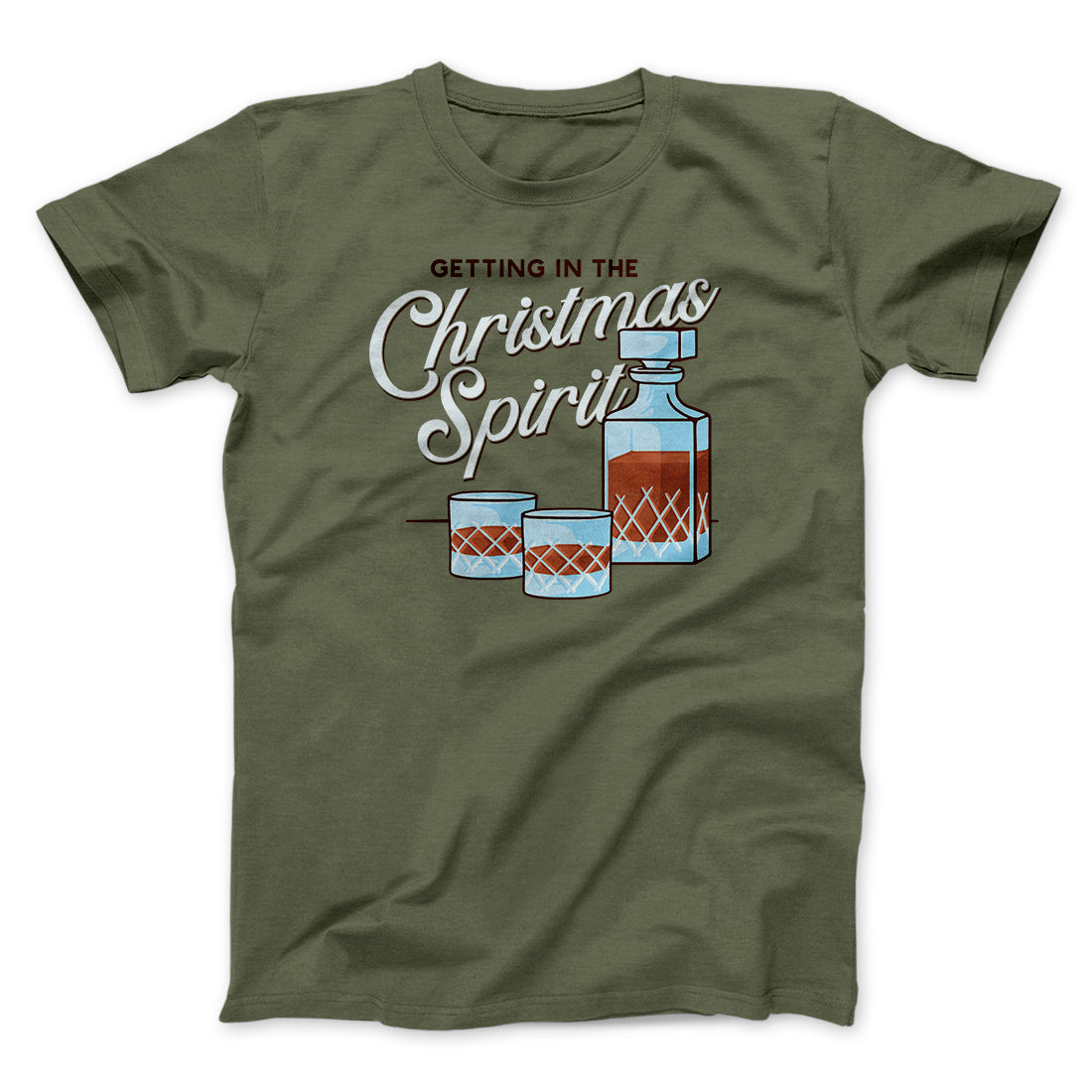 Christmas Spirit Men/Unisex T-Shirt | Funny Shirt from Famous In Real Life