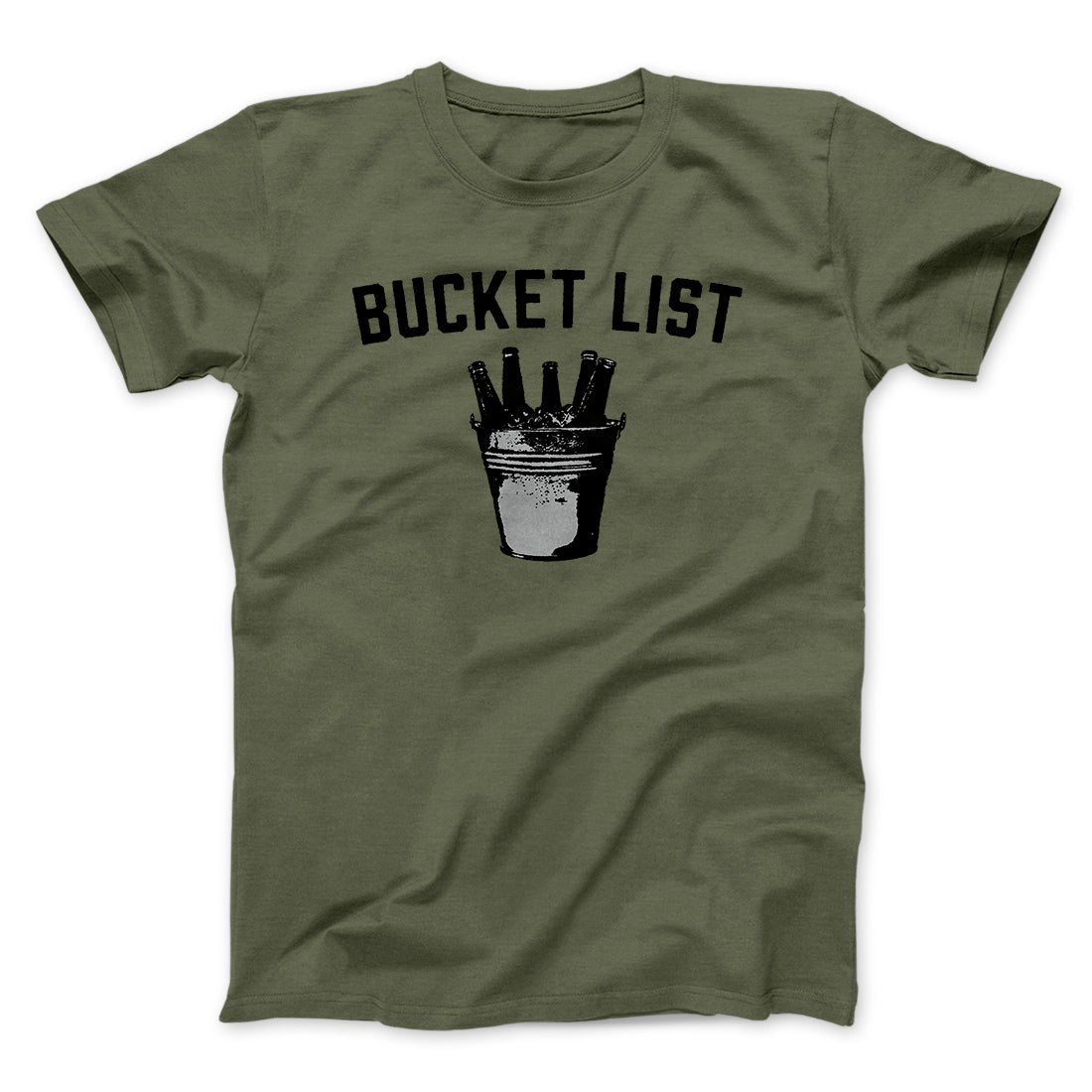 Bucket List Men/Unisex T-Shirt | Funny Shirt from Famous In Real Life
