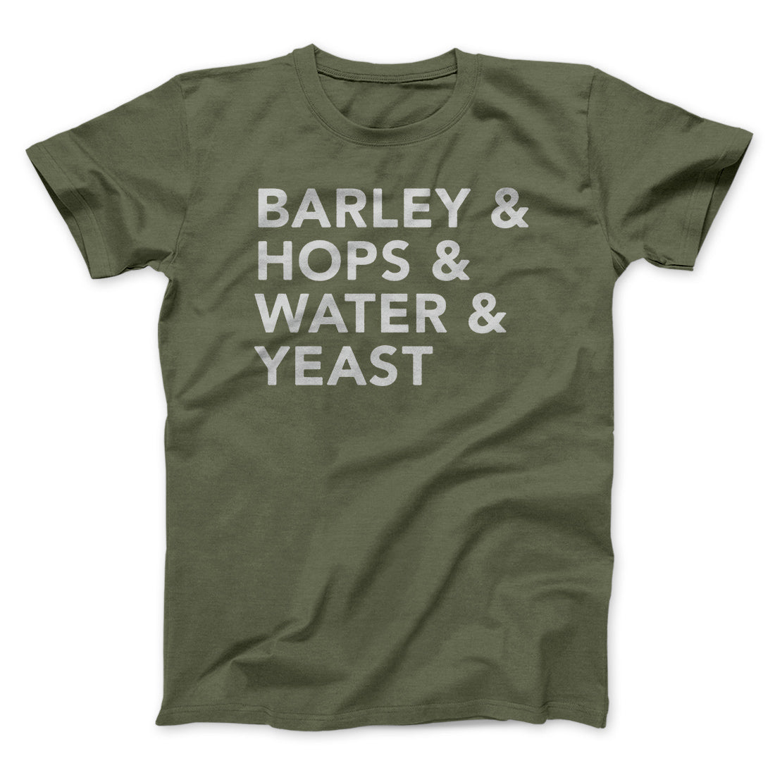 Barley & Hops & Water & Yeast Men/Unisex T-Shirt | Funny Shirt from Famous In Real Life