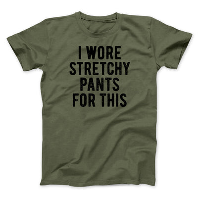 I Wore Stretchy Pants For This Funny Thanksgiving Men/Unisex T-Shirt Heather Olive | Funny Shirt from Famous In Real Life