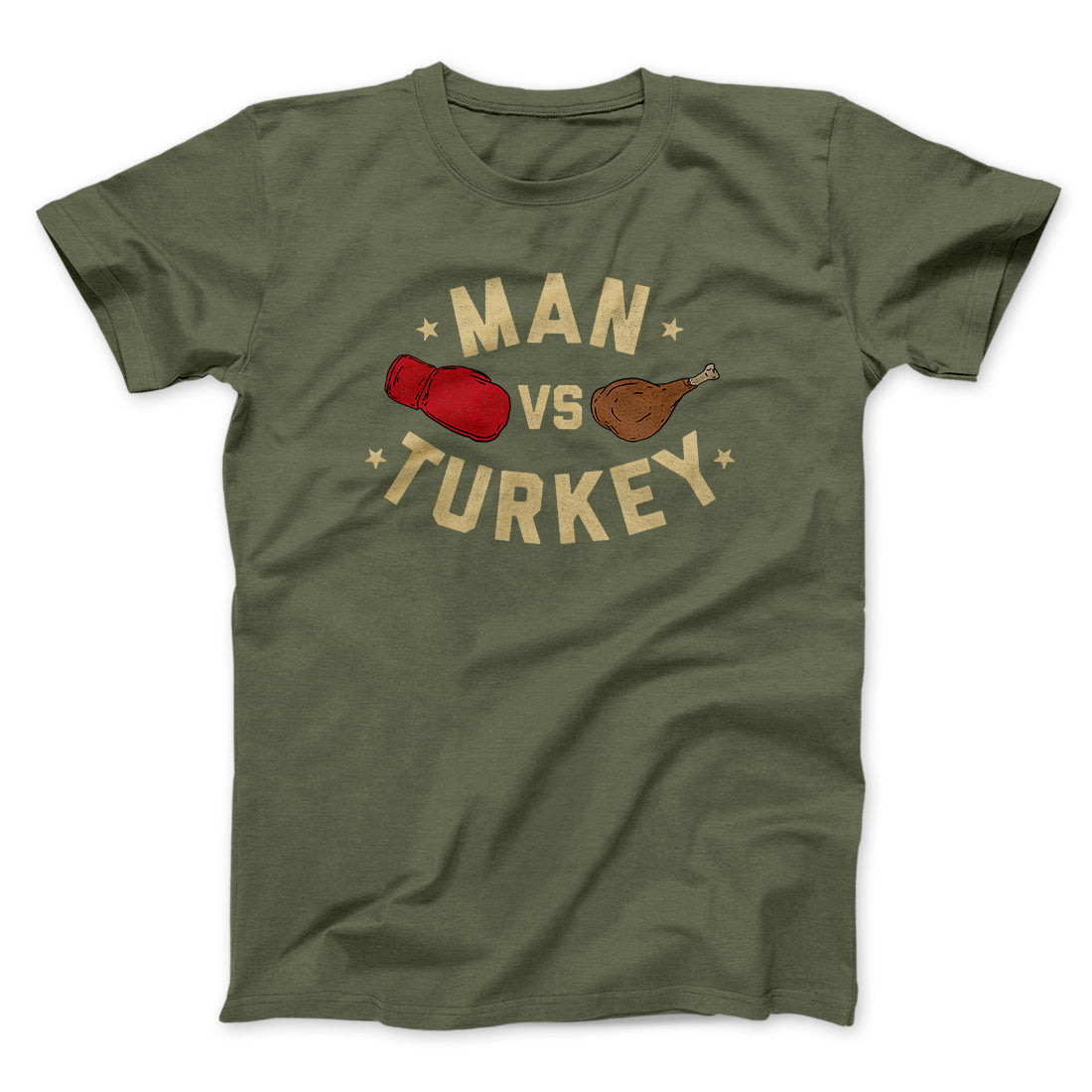 Man Vs Turkey Funny Thanksgiving Men/Unisex T-Shirt | Funny Shirt from Famous In Real Life