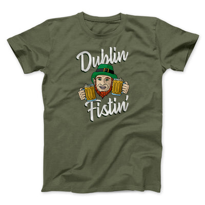 Dublin Fistin' Men/Unisex T-Shirt Heather Olive | Funny Shirt from Famous In Real Life