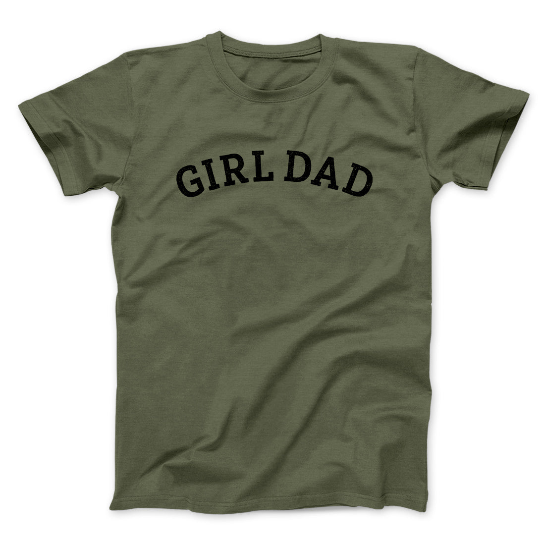 Girl Dad Men/Unisex T-Shirt | Funny Shirt from Famous In Real Life