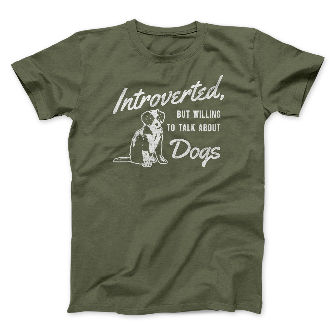 Introverted But Willing To Talk About Dogs Men/Unisex T-Shirt | Funny Shirt from Famous In Real Life