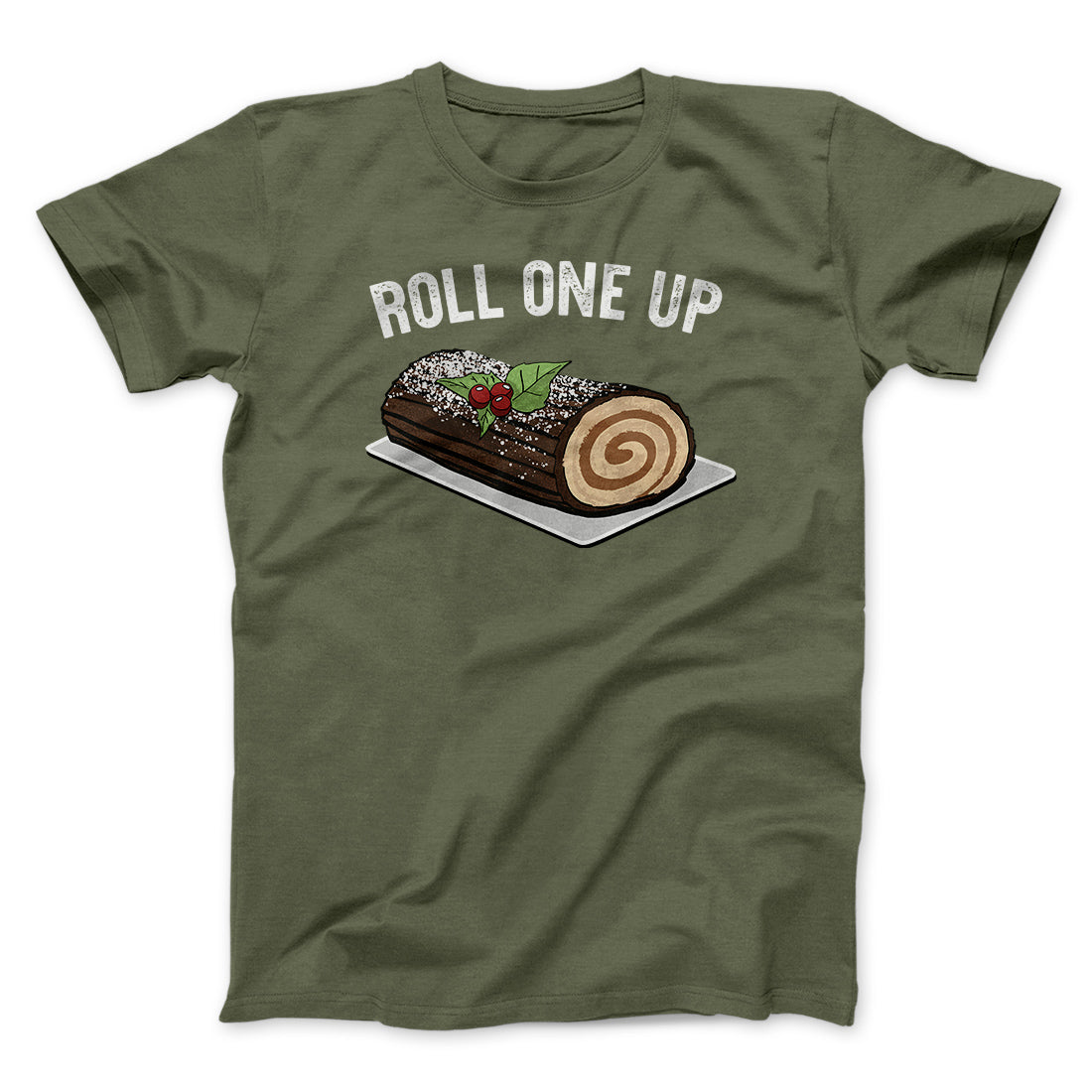 Roll One Up Men/Unisex T-Shirt Heather Olive | Funny Shirt from Famous In Real Life