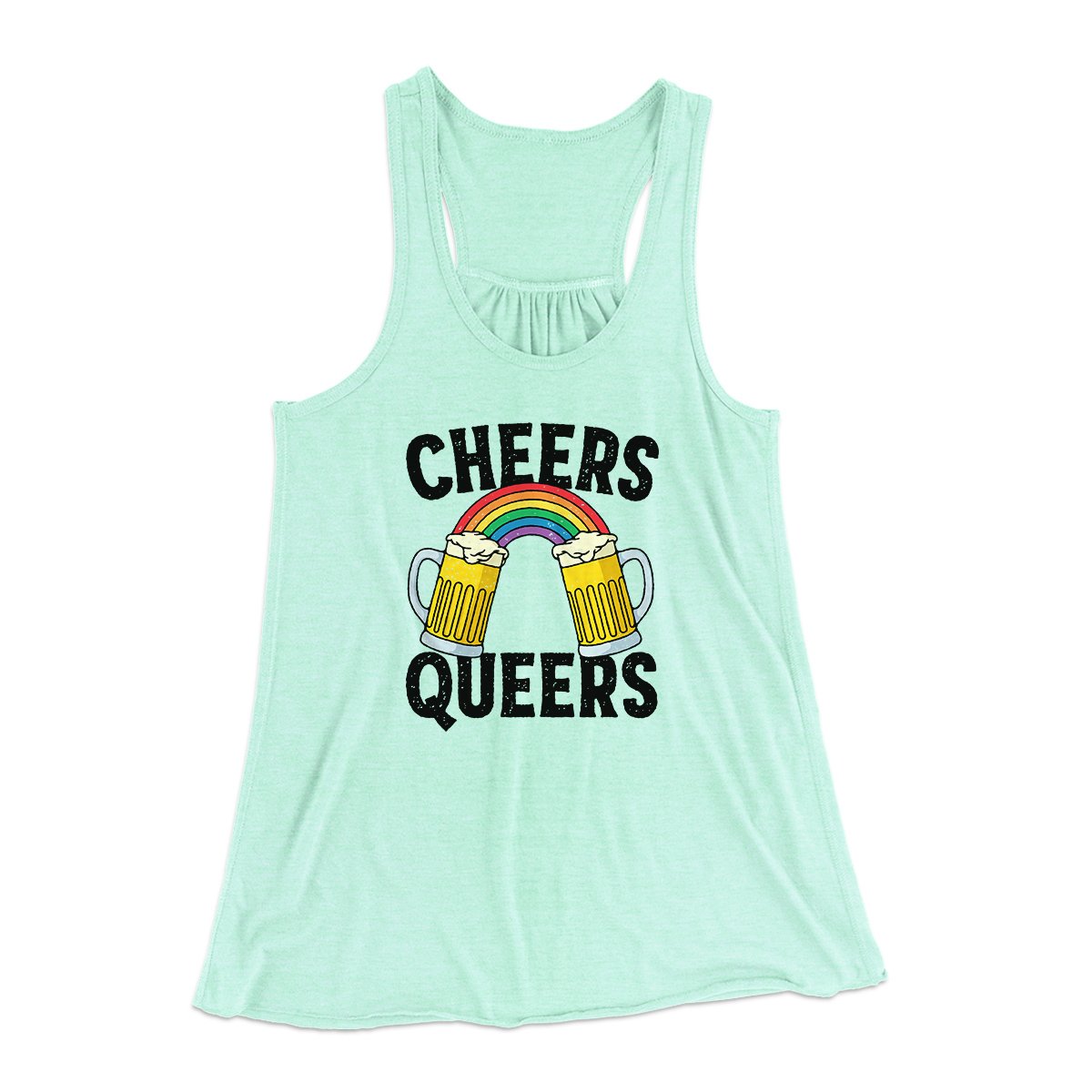 Cheers Queers Women's Flowey Tank Top | Funny Shirt from Famous In Real Life
