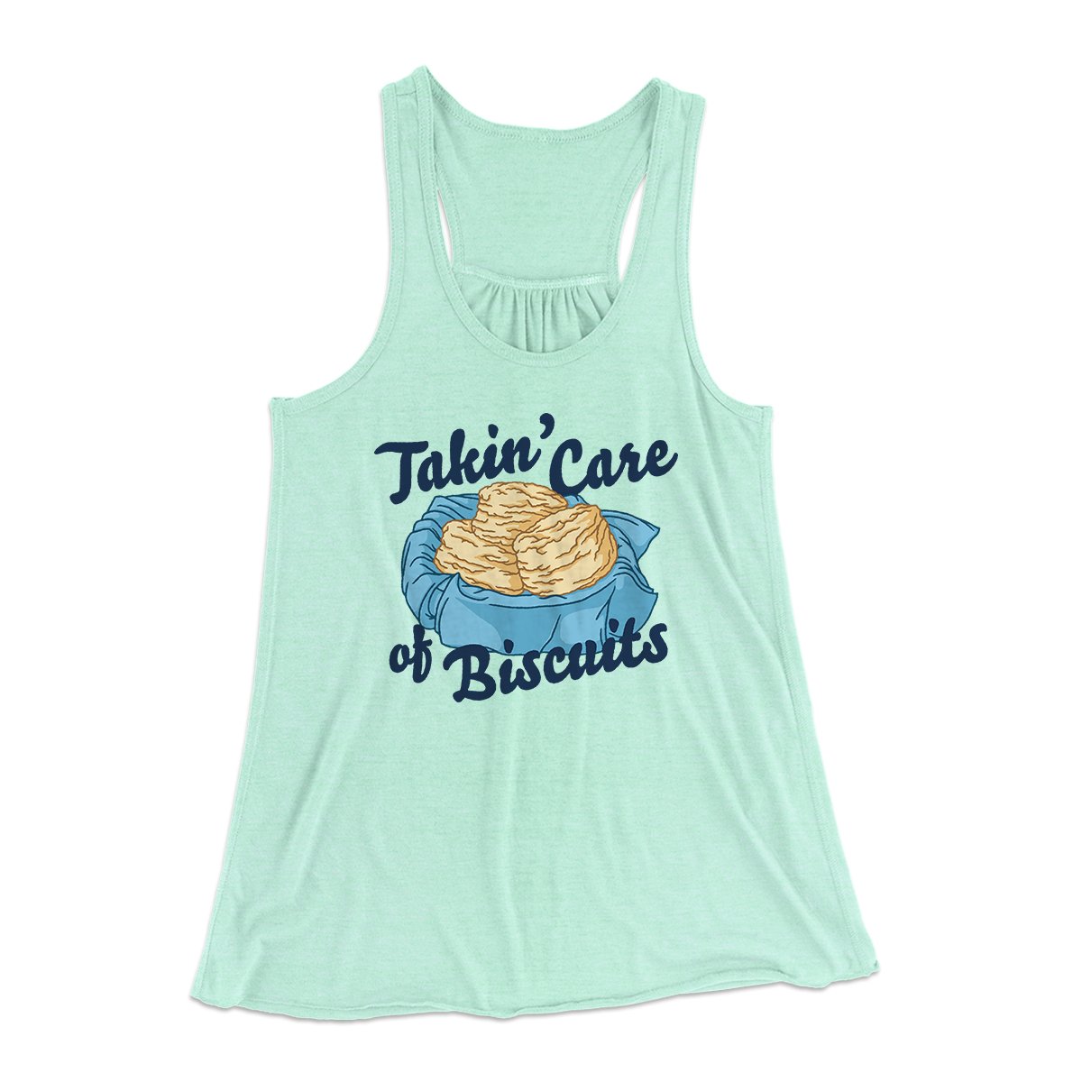Taking Care Of Biscuits Funny Women's Flowey Tank Top | Funny Shirt from Famous In Real Life