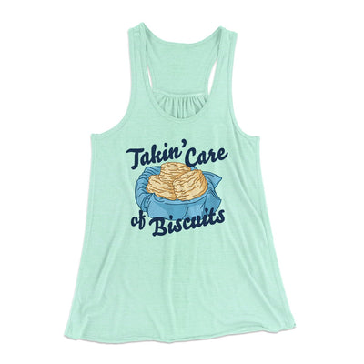 Taking Care Of Biscuits Funny Women's Flowey Tank Top Mint | Funny Shirt from Famous In Real Life