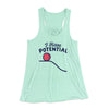 I Have Potential Women's Flowey Tank Top Mint | Funny Shirt from Famous In Real Life