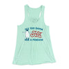 It's Too Damn Hot for a Penguin Women's Flowey Tank Top Mint | Funny Shirt from Famous In Real Life