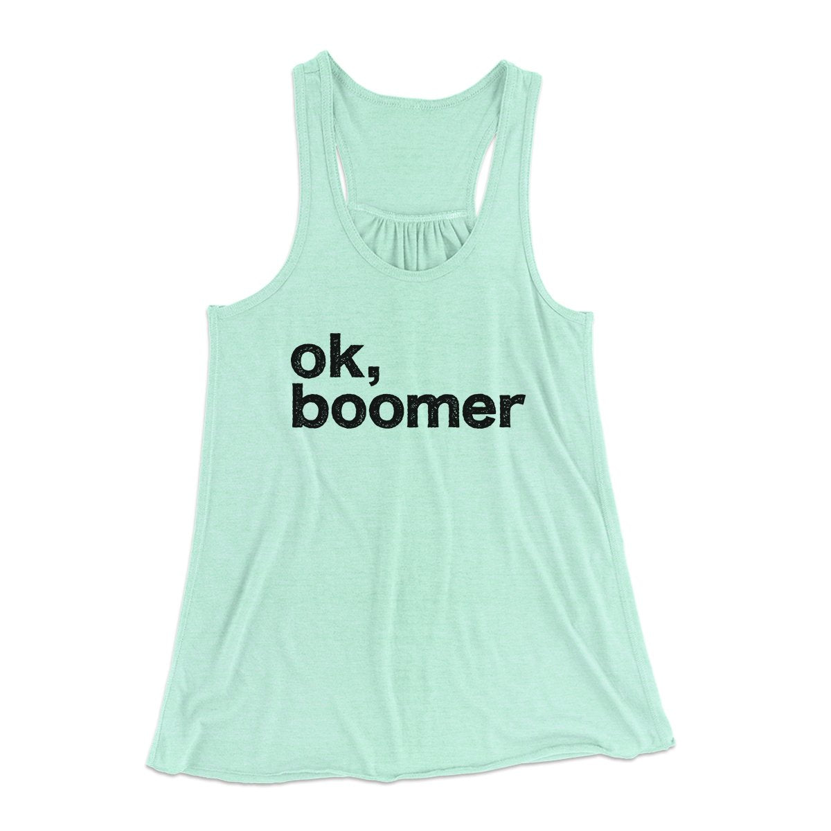 OK, Boomer Funny Women's Flowey Tank Top | Funny Shirt from Famous In Real Life