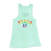 Proud AF Women's Flowey Tank Top Mint | Funny Shirt from Famous In Real Life