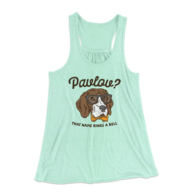 Pavlov's Dog Women's Flowey Tank Top Mint | Funny Shirt from Famous In Real Life