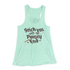 Stick 'Em With The Pointy End Women's Flowey Tank Top Mint | Funny Shirt from Famous In Real Life