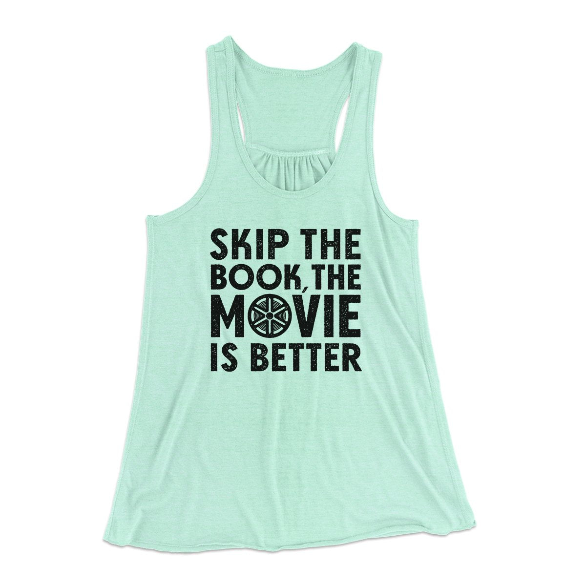 Skip The Book Funny Women's Flowey Tank Top Mint | Funny Shirt from Famous In Real Life