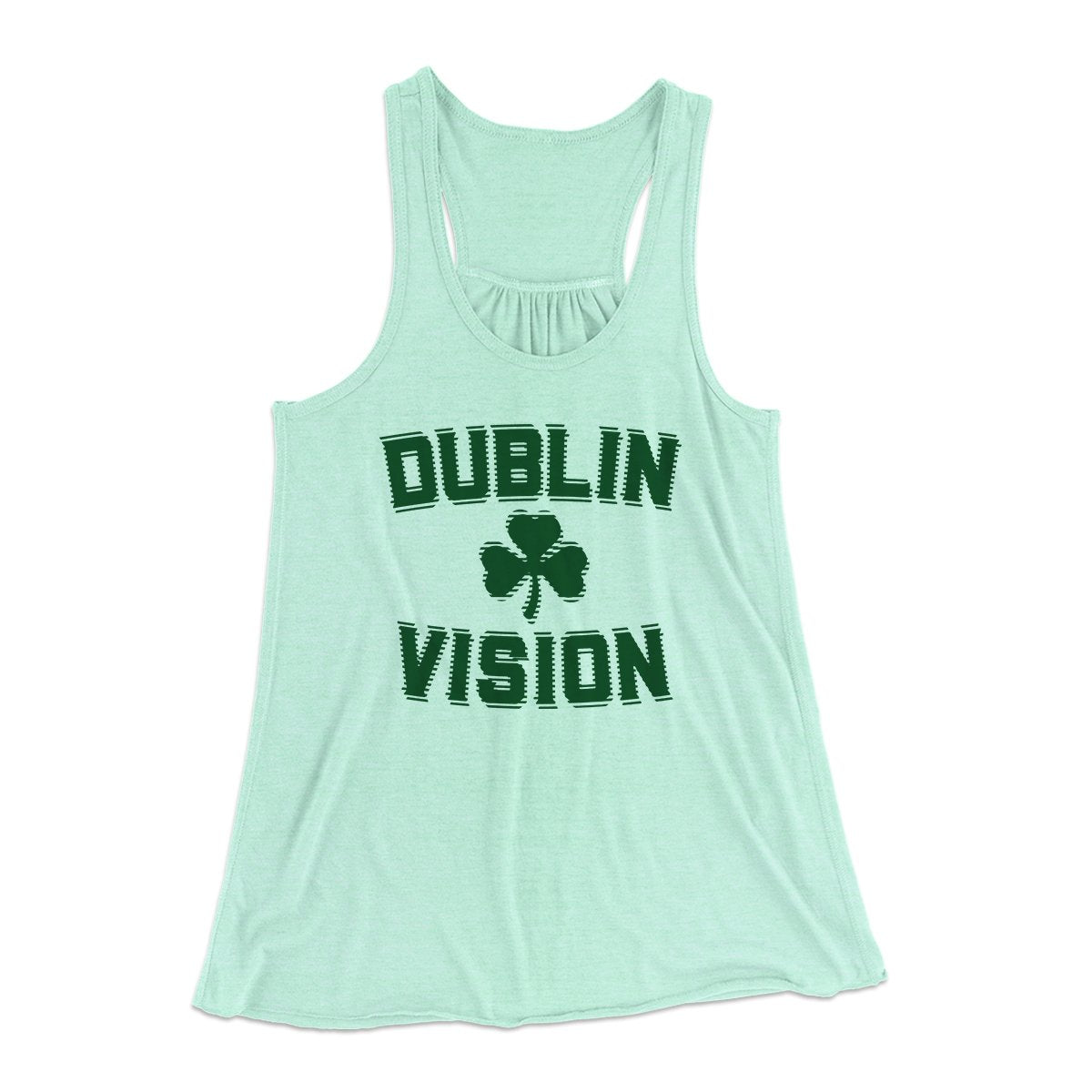 Dublin Vision Women's Flowey Tank Top | Funny Shirt from Famous In Real Life