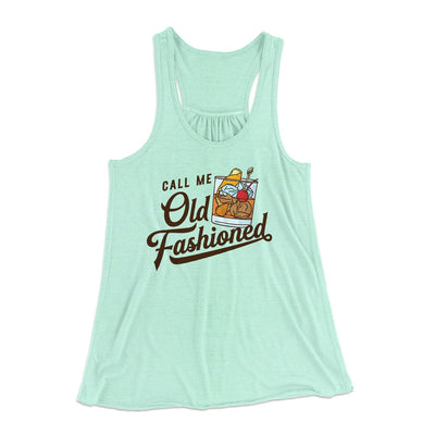 Call Me Old Fashioned Women's Flowey Tank Top Mint | Funny Shirt from Famous In Real Life