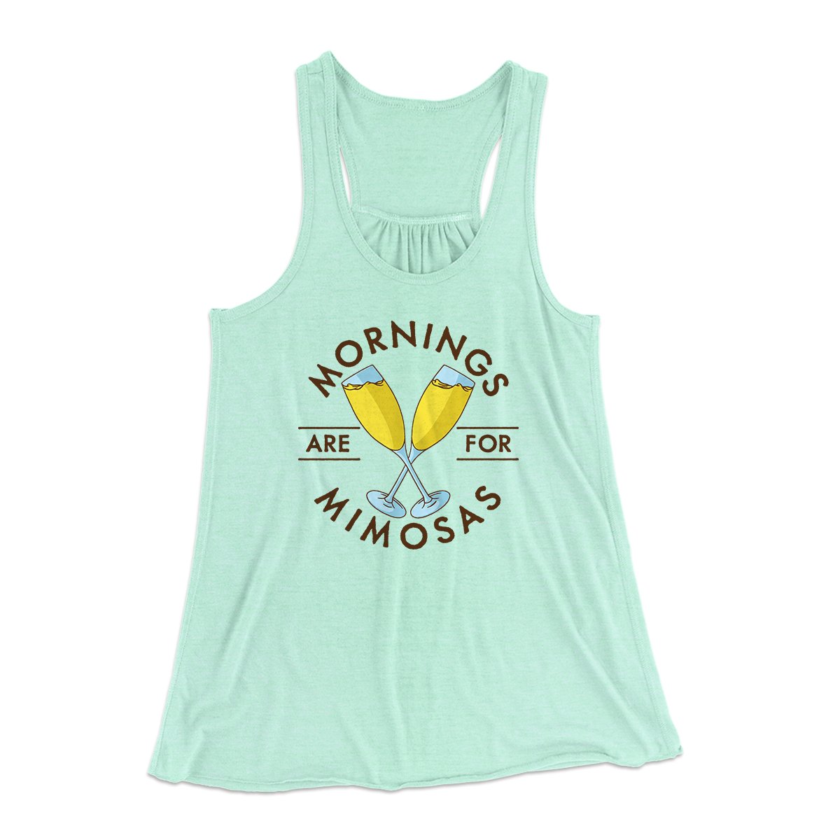 Mornings Are For Mimosas Women's Flowey Tank Top | Funny Shirt from Famous In Real Life