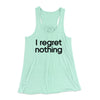 I Regret Nothing Women's Flowey Tank Top Mint | Funny Shirt from Famous In Real Life