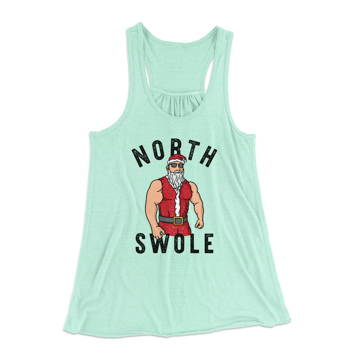 North Swole Women's Flowey Tank Top Mint | Funny Shirt from Famous In Real Life