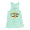 Only Judy Can Judge Me Funny Women's Flowey Tank Top Mint | Funny Shirt from Famous In Real Life