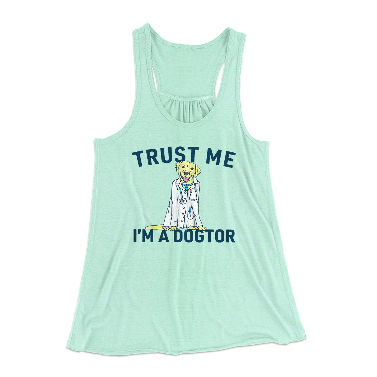 Trust Me I'm A Dogtor Funny Women's Flowey Tank Top | Funny Shirt from Famous In Real Life