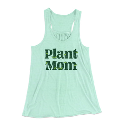Plant Mom Women's Flowey Tank Top Mint | Funny Shirt from Famous In Real Life