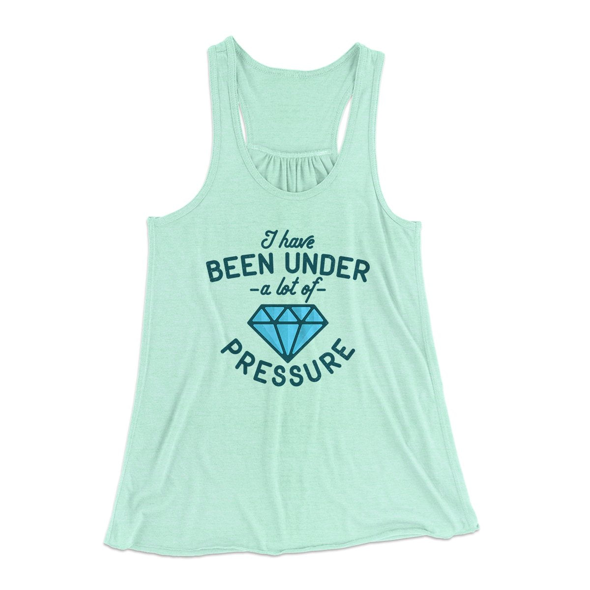 Under a Lot of Pressure Women's Flowey Tank Top | Funny Shirt from Famous In Real Life