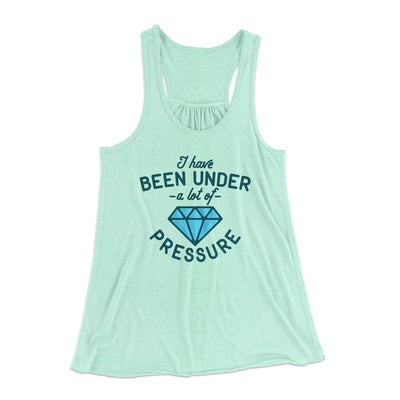 Under a Lot of Pressure Women's Flowey Tank Top Mint | Funny Shirt from Famous In Real Life