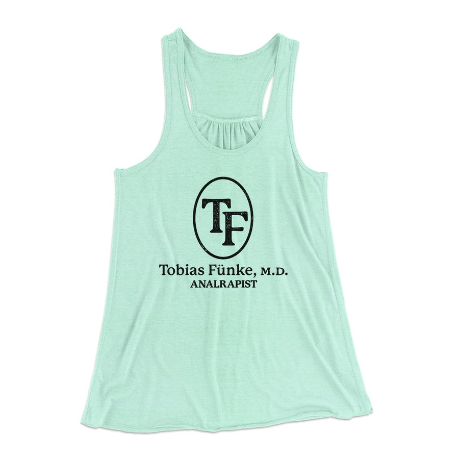Tobias Fünke M.D. Analrapist Women's Flowey Tank Top | Funny Shirt from Famous In Real Life