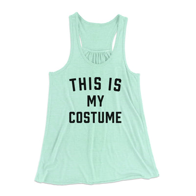 This Is My Costume Women's Flowey Tank Top Mint | Funny Shirt from Famous In Real Life
