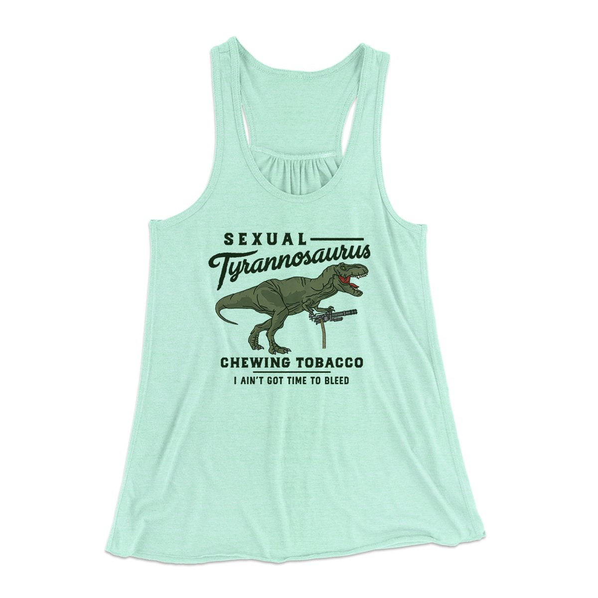 Sexual Tyrannosaurus Chewing Tobacco Women's Flowey Tank Top | Funny Shirt from Famous In Real Life