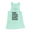Some Chicks Marry Chicks Women's Flowey Tank Top Mint | Funny Shirt from Famous In Real Life