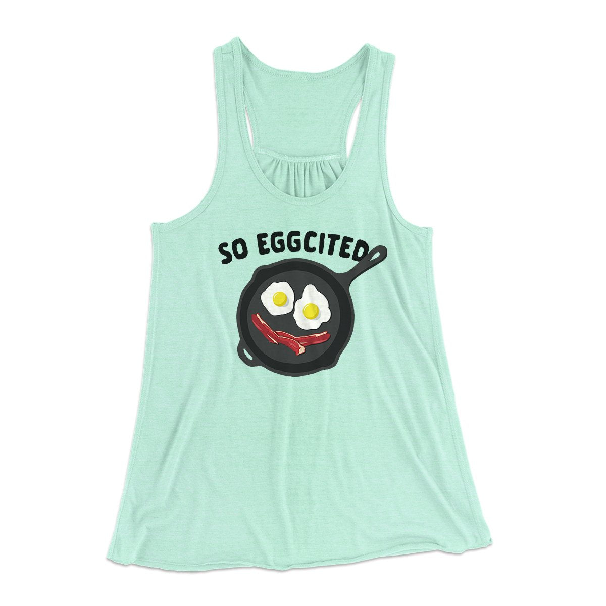So Eggcited Funny Women's Flowey Tank Top | Funny Shirt from Famous In Real Life