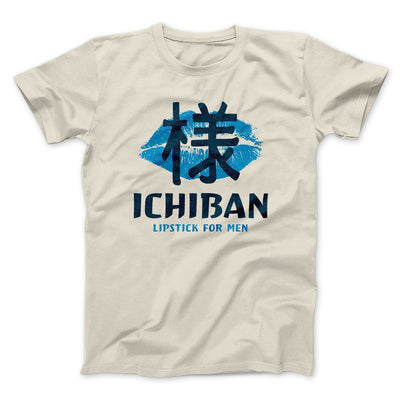 Ichiban Lipstick Men/Unisex T-Shirt Natural | Funny Shirt from Famous In Real Life