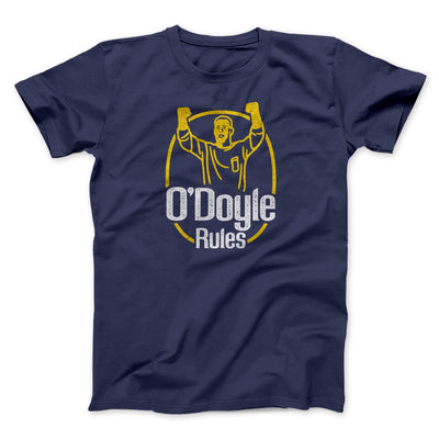 O'Doyle Rules Funny Movie Men/Unisex T-Shirt Navy | Funny Shirt from Famous In Real Life