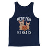 Here For The Treats Men/Unisex Tank Top Navy | Funny Shirt from Famous In Real Life