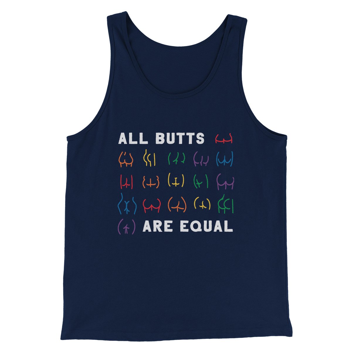 All Butts Are Equal Men/Unisex Tank Navy | Funny Shirt from Famous In Real Life