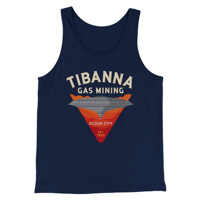 Tibanna Gas Mining Funny Movie Men/Unisex Tank Top Navy | Funny Shirt from Famous In Real Life
