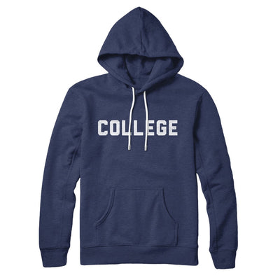 College Hoodie Navy | Funny Shirt from Famous In Real Life