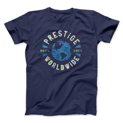 Prestige Worldwide Funny Movie Men/Unisex T-Shirt Navy | Funny Shirt from Famous In Real Life