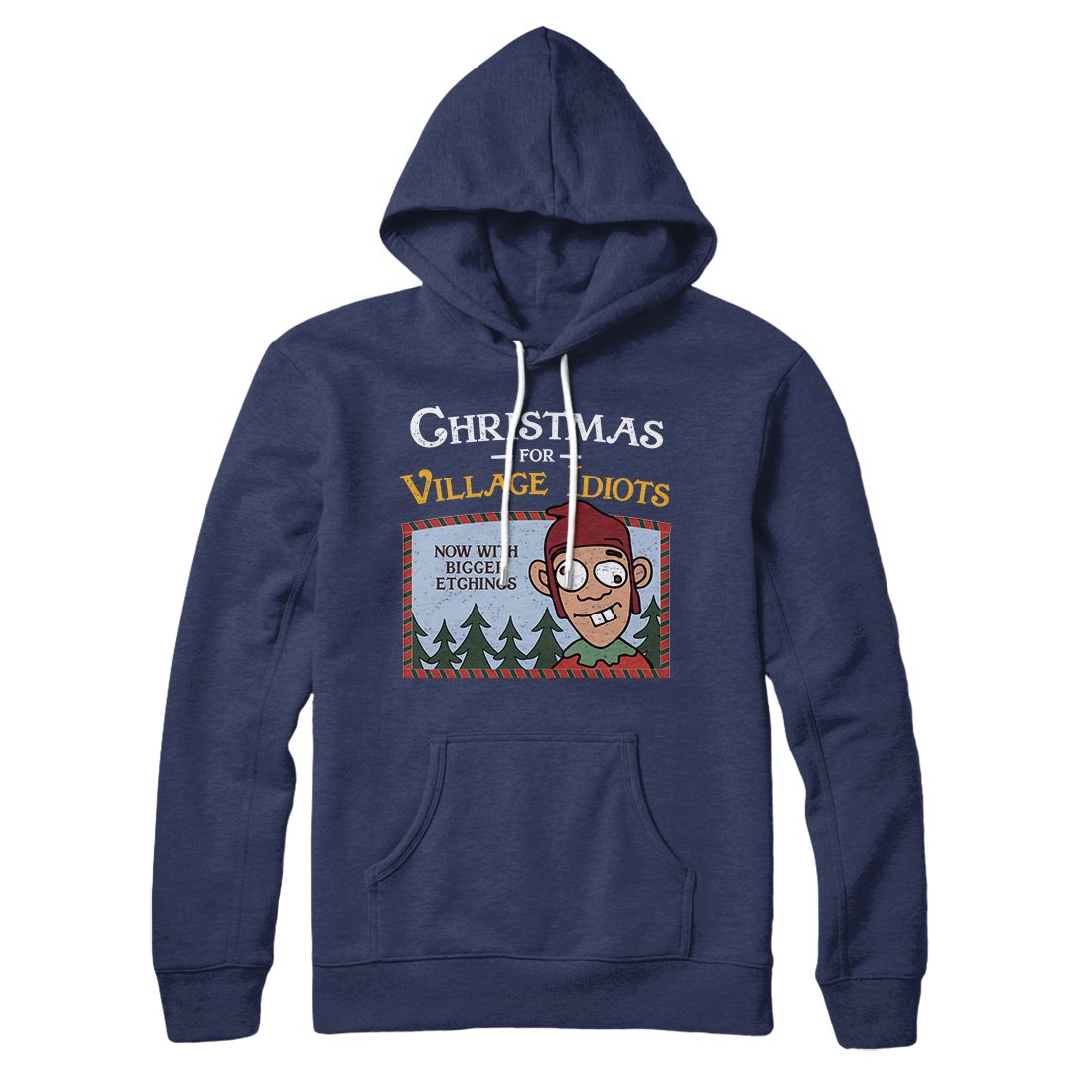 Christmas for Village Idiots Hoodie Navy | Funny Shirt from Famous In Real Life