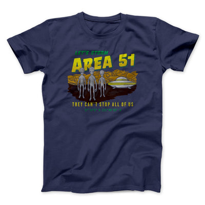 Let's Storm Area 51 Funny Men/Unisex T-Shirt Navy | Funny Shirt from Famous In Real Life