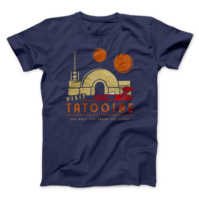 Visit Tatooine Funny Movie Men/Unisex T-Shirt Navy | Funny Shirt from Famous In Real Life