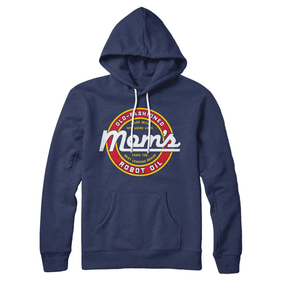 Mom's Old Fashioned Robot Oil Hoodie Navy | Funny Shirt from Famous In Real Life