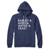 Barley & Hops & Water & Yeast Hoodie | Funny Shirt from Famous In Real Life