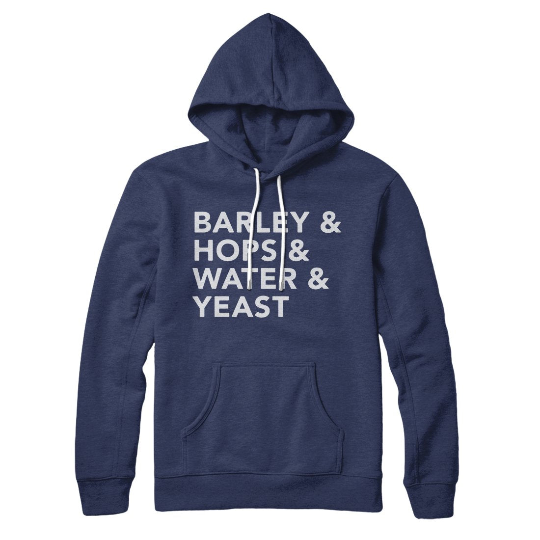 Barley & Hops & Water & Yeast Hoodie | Funny Shirt from Famous In Real Life