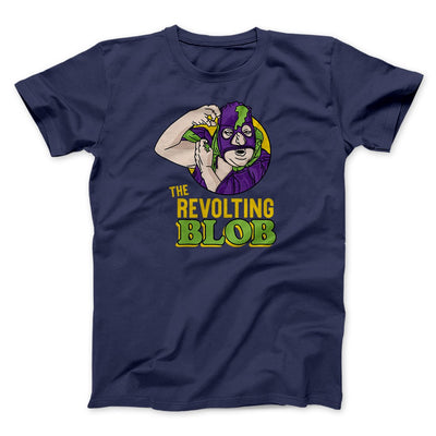 The Revolting Blob Funny Movie Men/Unisex T-Shirt Navy | Funny Shirt from Famous In Real Life